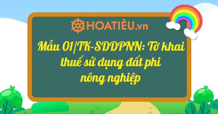 Mẫu 01 TK SDDPNN Tờ khai thuế sử dụng đất phi nông nghiệp dùng cho hộ