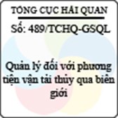 Công văn 489/2013/TCHQ-GSQL