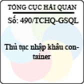 Công văn 490/2013/TCHQ-GSQL