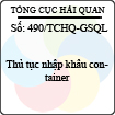 Công văn 490/2013/TCHQ-GSQL