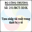 Công văn 251/BCT-XNK