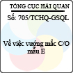 Công văn 705/2013/TCHQ-GSQL