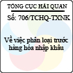 Công văn 706/2013/TCHQ-TXNK