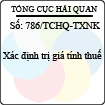 Công văn 786/2013/TCHQ-TXNK