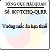 Công văn 807/2013/TCHQ-QLRR