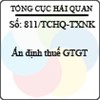 Công văn 811/2013/TCHQ-TXNK