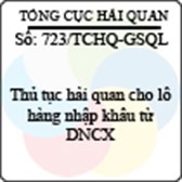 Công văn 723/2013/TCHQ-GSQL