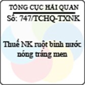 Công văn 747/2013/TCHQ-TXNK