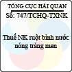 Công văn 747/2013/TCHQ-TXNK