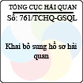 Công văn 761/2013/TCHQ-GSQL