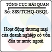 Công văn 889/2013/TCHQ-GSQL