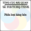 Công văn 918/2013/TCHQ-TXNK