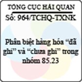 Công văn 964/2013/TCHQ-TXNK