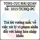 Công văn 1015/TCHQ-PC