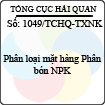 Công văn 1049/TCHQ-TXNK