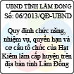 Quyết định 06/2013/QĐ-UBND của UBND tỉnh Lâm