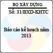 Công văn 31/BXD-KHT