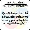 Thông tư 23/2013/TT-BTC quy định mức thu, chế độ thu, nộp, quản lý và sử dụng phí sát hạch lái xe cơ giới đường bộ