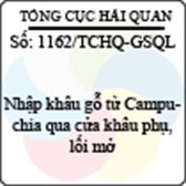 Công văn 1162/TCHQ-GSQL