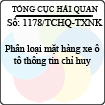 Công văn 1178/TCHQ-TXNK