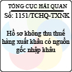 Công văn 1151/TCHQ-TXNK