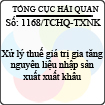 Công văn 1168/TCHQ-TXNK