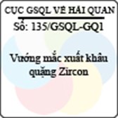 Công văn 135/GSQL-GQ1