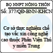 Quyết định 377/2013/QĐ-BNN-KHCN