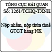 Công văn 1261/TCHQ-TXNK