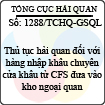 Công văn 1288/TCHQ-GSQL