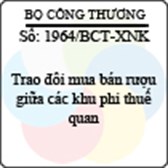 Công văn 1964/BCT-XNK