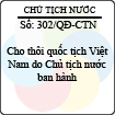 Quyết định 302/2013/QĐ-CTN