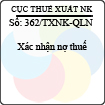 Công văn 362/TXNK-QLN