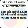 Công văn 961/BHXH-CSKH