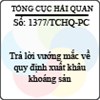 Công văn 1377/TCHQ-PC