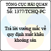 Công văn 1377/TCHQ-PC