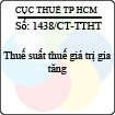 Công văn 1438/CT-TTHT