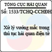 Công văn 1533/TCHQ-CCHĐH