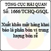 Công văn 1666/TCHQ-GSQL