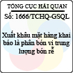 Công văn 1666/TCHQ-GSQL