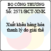 Công văn 2571/BCT-XNK