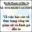 Công văn 6058/BKHĐT-GSTĐĐT