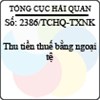 Công văn 2386/TCHQ-TXNK