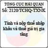 Công văn 2120/TCHQ-TXNK