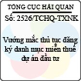 Công văn 2526/TCHQ-TXNK