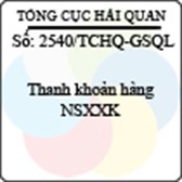 Công văn 2540/TCHQ-GSQL