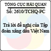 Công văn 2610/TCHQ-PC