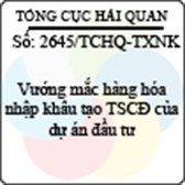 Công văn 2645/TCHQ-TXNK