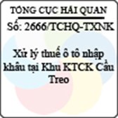 Công văn 2666/TCHQ-TXNK