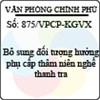 Công văn 875/VPCP-KGVX